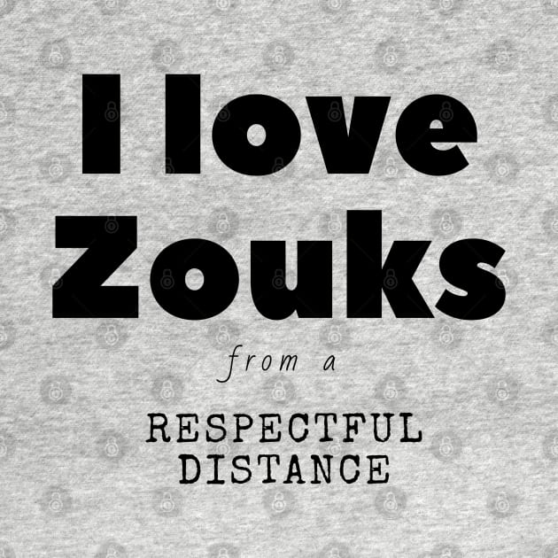 I love Zouks! - HDTGM by Charissa013